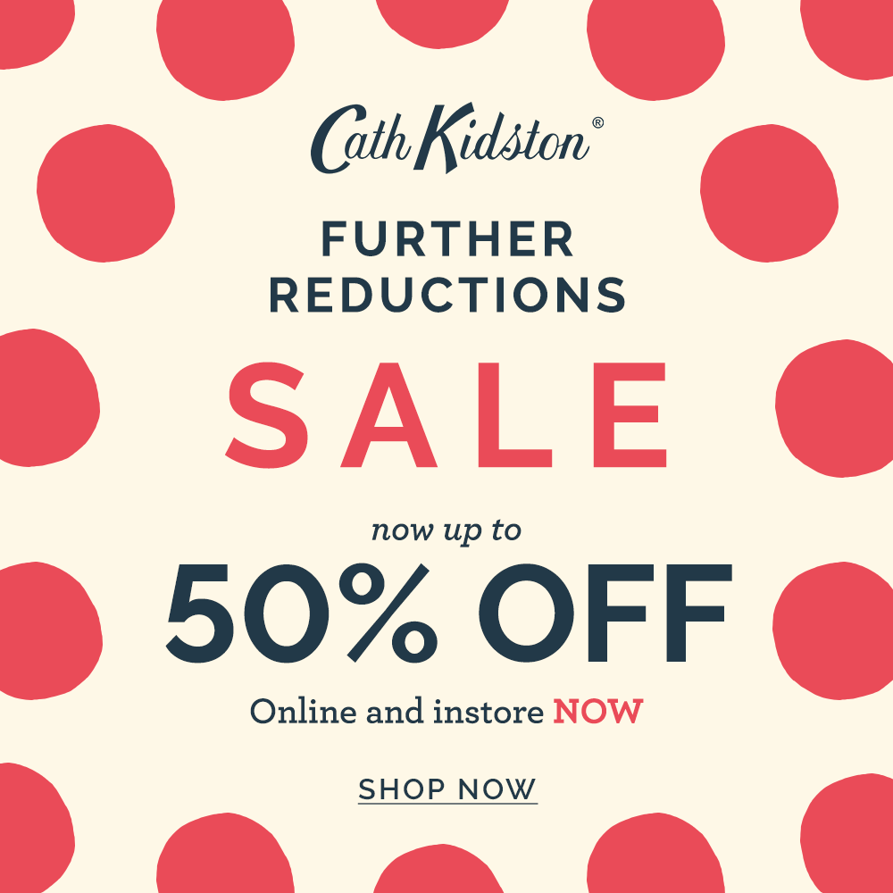 Cath Kidston Sale now up to 50% off 